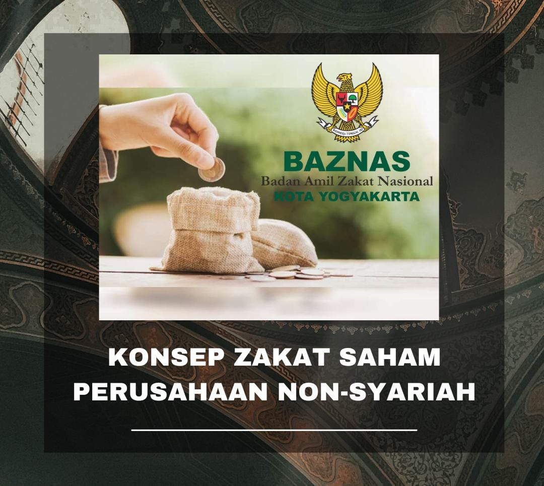 KONSEP ZAKAT SAHAM PERUSAHAAN NON-SYARIAH