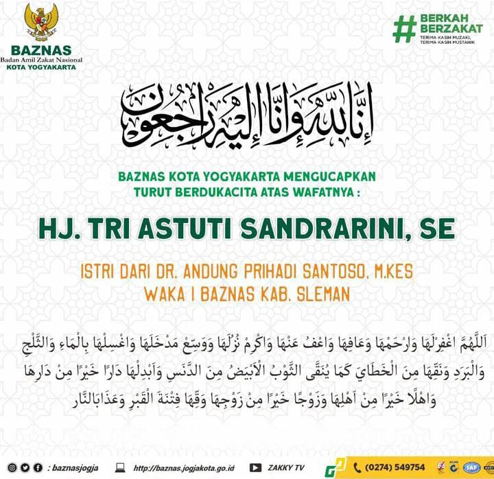 BAZNAS KOTA YOGYAKARTA TURUT BERDUKA CITA ATAS MENINGGALNYA IBU HJ. TRI ASTUTI SANDRARINI,SE