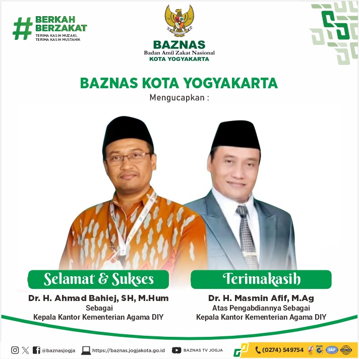 BAZNAS Kota Yogyakarta Mengucapkan Selamat & Sukses Kepada Dr. H. Ahmad Bahiej , SH, M.Hum Sebagai Kepala Kanwil Kemenag DIY
