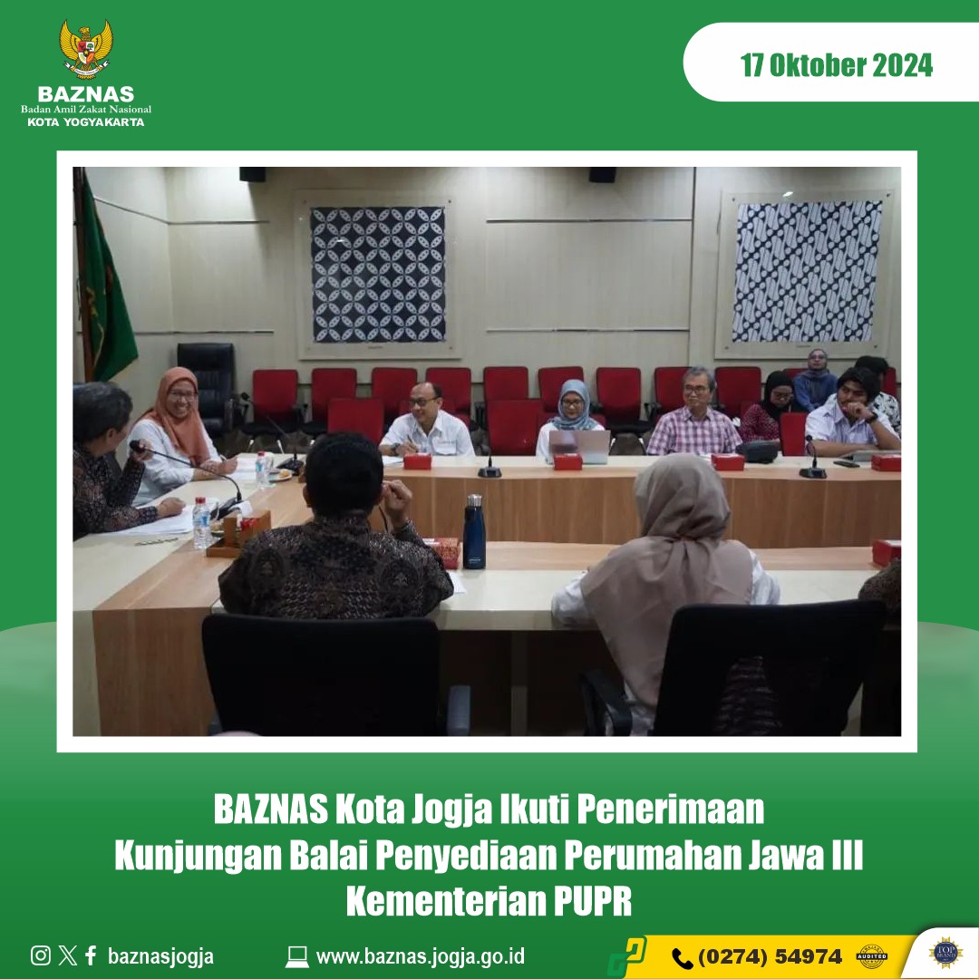 BAZNAS Kota Jogja Ikuti Penerimaan Kunjungan Balai Penyediaan Perumahan Jawa III Kementerian PUPR