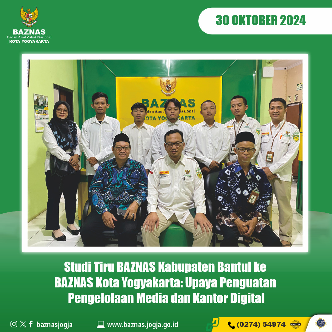 Studi Tiru BAZNAS Kabupaten Bantul ke BAZNAS Kota Yogyakarta: Upaya Penguatan Pengelolaan Media dan Kantor Digital