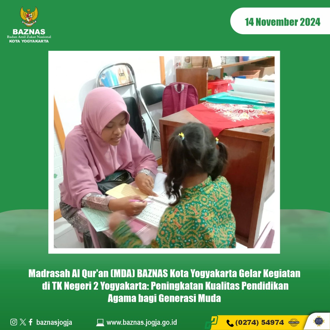 Madrasah Al Qur'an (MDA) BAZNAS Kota Yogyakarta Gelar Kegiatan di TK Negeri 2 Yogyakarta: Peningkatan Kualitas Pendidikan Agama bagi Generasi Muda