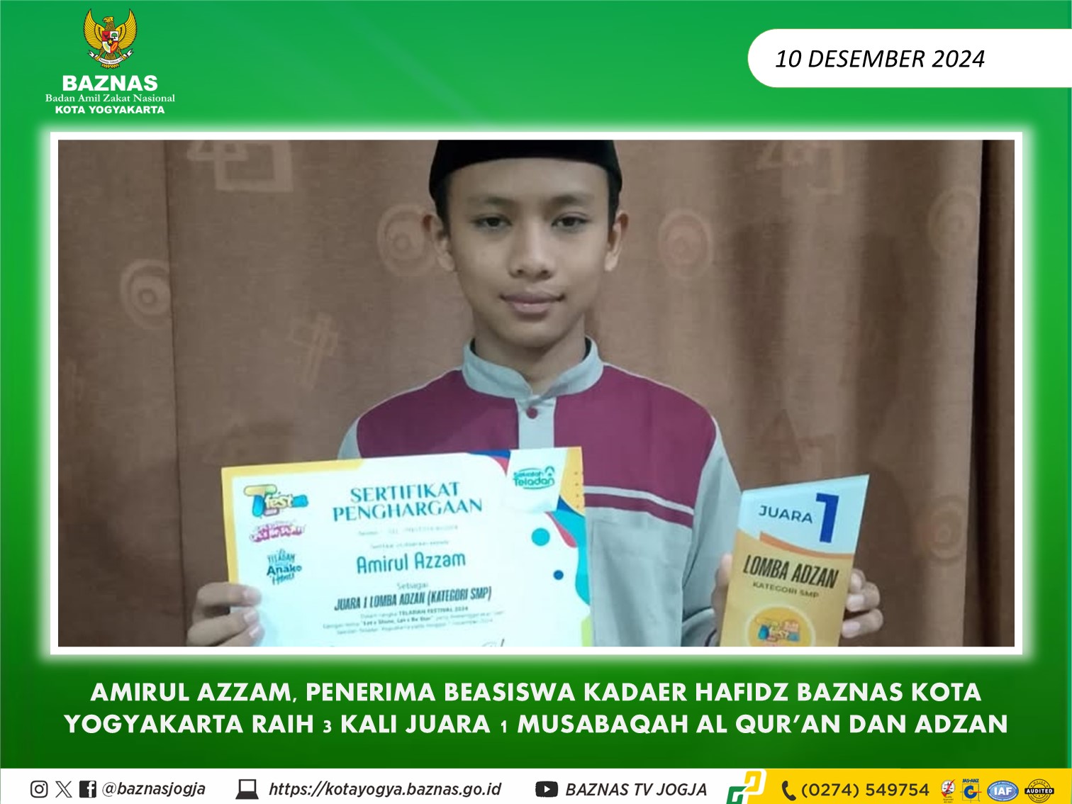 Amirul Azzam, Penerima Beasiswa Kader Hafidz BAZNAS Kota Yogyakarta, Raih Juara 1 Lomba Adzan T-Fest#3