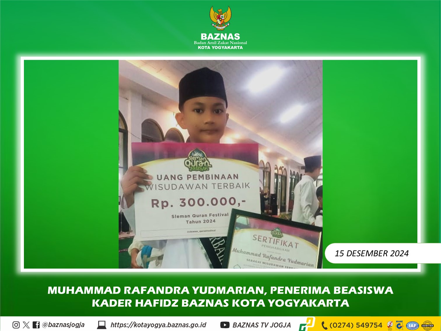 Muhammad Rafandra Yudmarian , Penerima Beasiswa Kader Hafidz BAZNAS Kota Yogyakarta, Raih 10 Besar Santri Terbaik Wisuda 1000 Santri