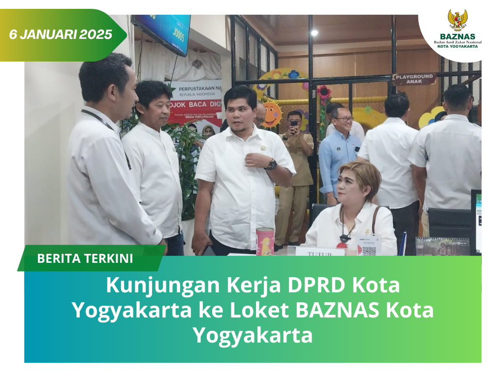 Kunjungan Kerja DPRD Kota Yogyakarta ke Loket BAZNAS Kota Yogyakarta