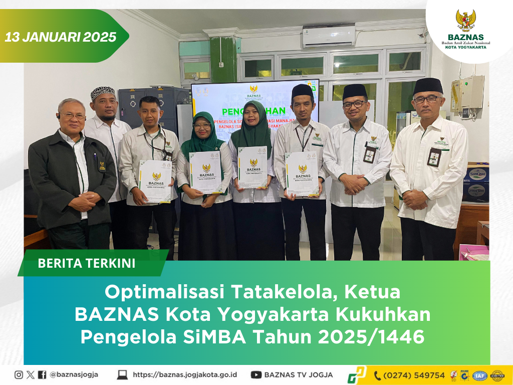 Optimalisasi Tatakelola, Ketua BAZNAS Kota Yogyakarta Kukuhkan Pengelola SiMBA Tahun 2025/1446