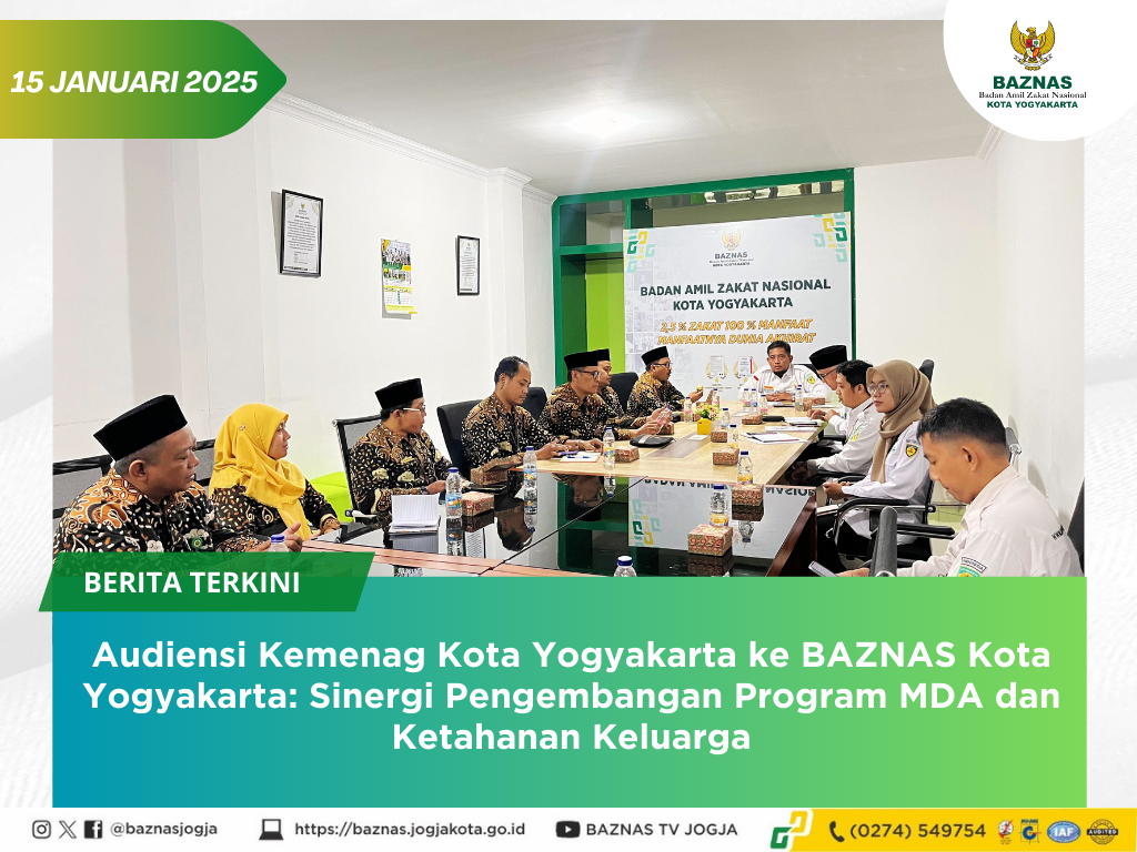 Audiensi Kemenag Kota Yogyakarta ke BAZNAS Kota Yogyakarta: Sinergi Pengembangan Program MDA dan Ketahanan Keluarga