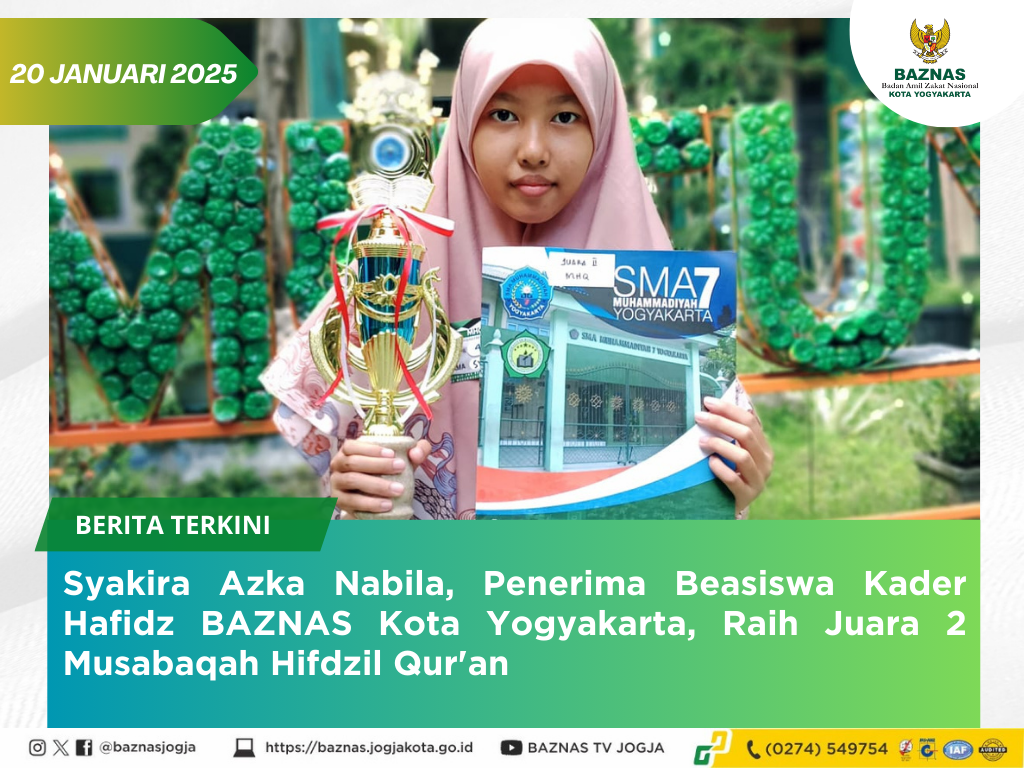 Syakira Azka Nabila, Penerima Beasiswa Kader Hafidz BAZNAS Kota Yogyakarta, Raih Juara 2 Musabaqah Hifdzil Qur'an