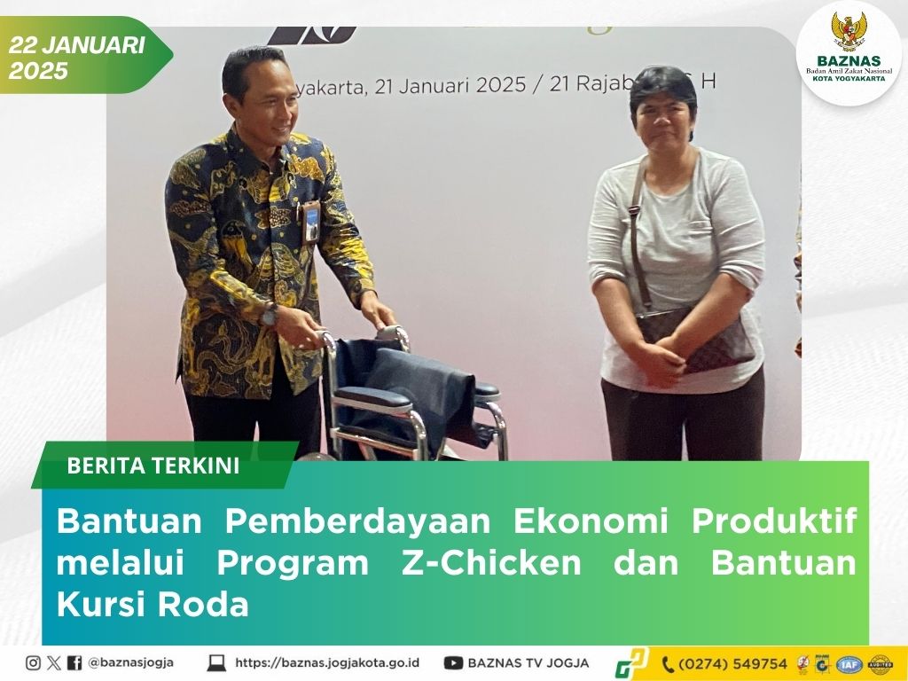 Bantuan Pemberdayaan Ekonomi Produktif melalui Program Z-Chicken dan Bantuan Kursi Roda