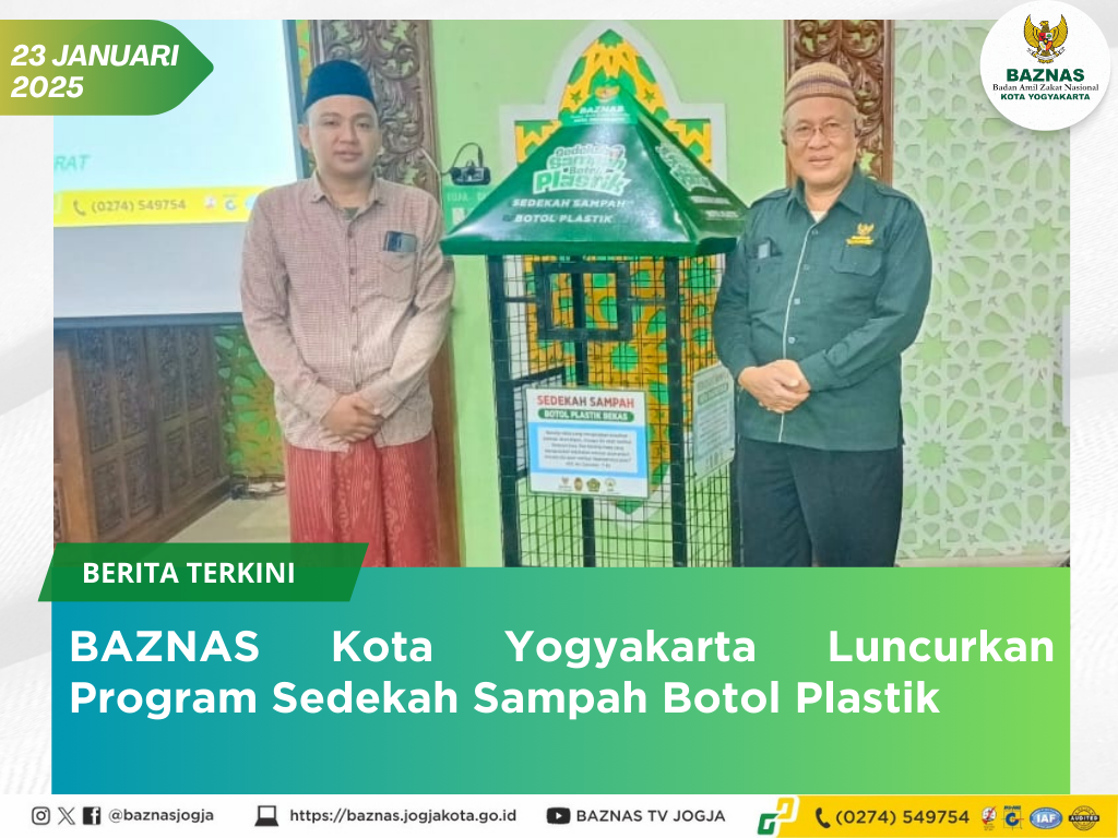 Kolaborasi Sosial dan Lingkungan, BAZNAS Kota Yogyakarta Perkenalkan Sedekah Sampah Plastik