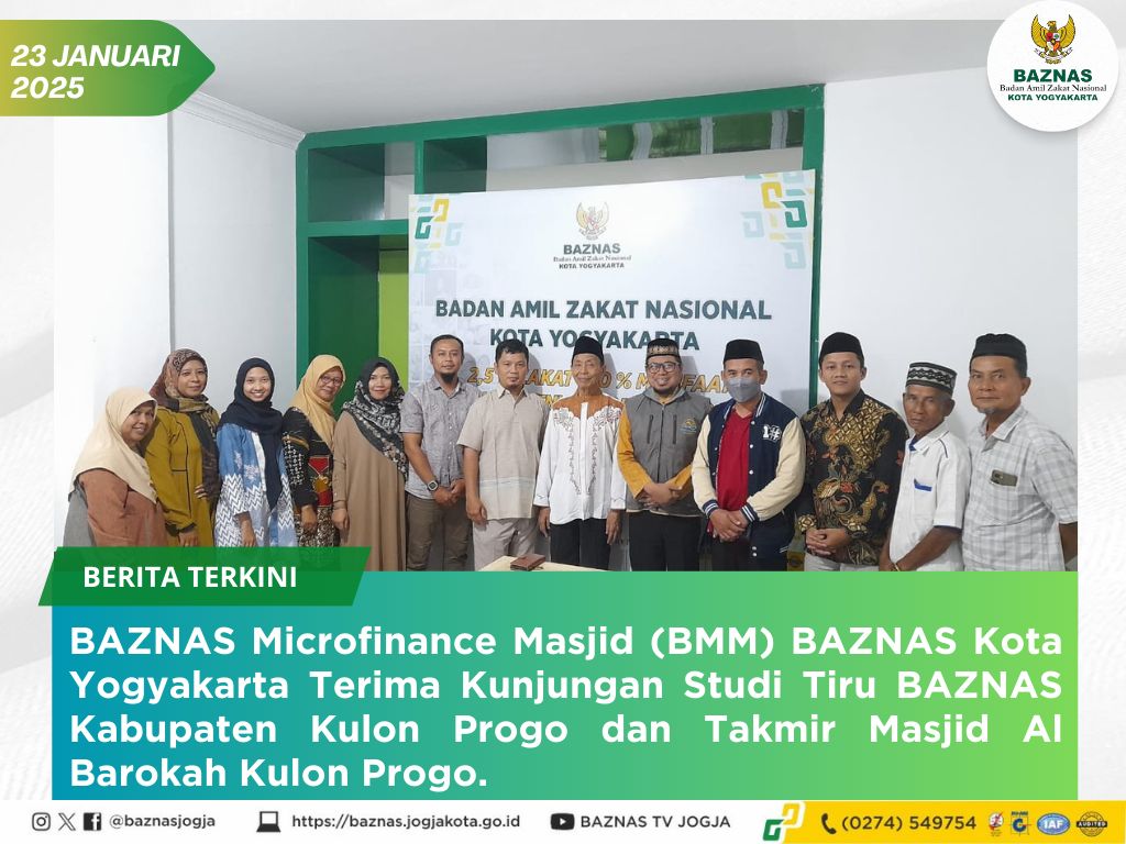 BAZNAS Microfinance Masjid (BMM) BAZNAS Kota Yogyakarta Terima Kunjungan Studi Tiru BAZNAS Kabupaten Kulon Progo dan Takmir Masjid Al Barokah Kulon Progo.